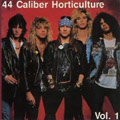 .44 Caliber Horticulture Vol.1