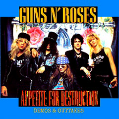 APPETITTE FOR DESTRUCTION DEMOS & OUTTAKES