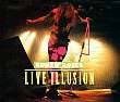 LIVE ILLUSION