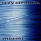 Izzy Stradlin - MIAMI REMIXED