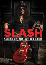 Slash Raised On The Sunset Strip