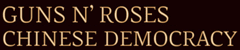 GN'R - Chinese Democracy