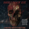 Double Talkin' Jive: A Hard Rock Tribute To Guns N' Roses